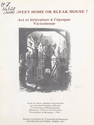 cover image of Art et littérature à l'époque Victorienne. Home Sweet Home or Bleak House ?